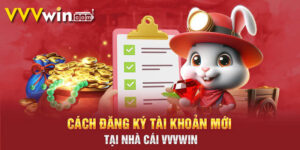 Hướng Dẫn Đăng Ký VVVWIN 4 hướng dẫn đăng ký tài khoản chơi game